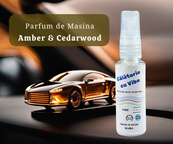 Parfum de mașină „Amber & Cedarwood”, 35 ml, pulverizator cu cardamom, cedru, chihlimbar, vanilie și mosc, pentru o atmosferă sofisticată și relaxantă.