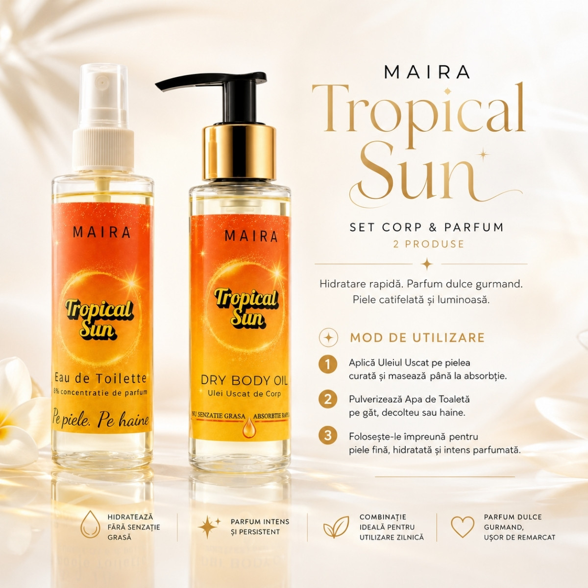 set-ulei-uscat-hidratant-eau-de-toilette-tropical-sun-dulce-gurmand-mod-de-utilzare set ulei uscat de corp hidratant si eau de toilette tropical sun parfum dulce gurmand vanilie fistic caramel sarat
